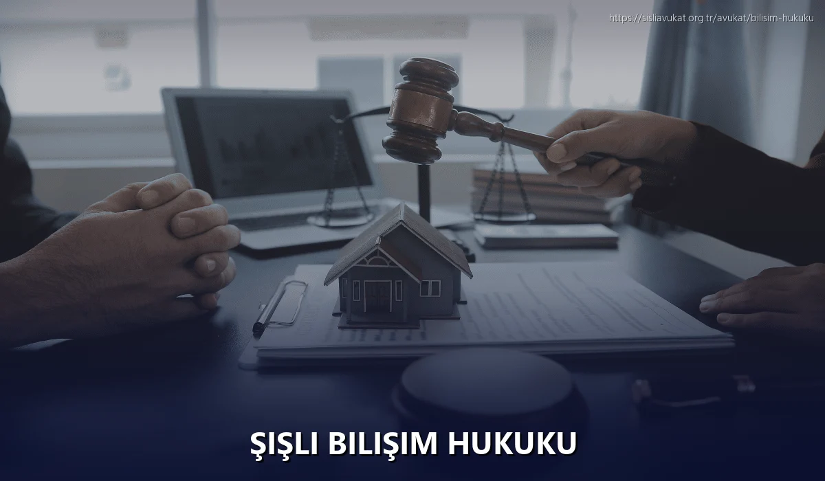 Şişli Bilişim Hukuku